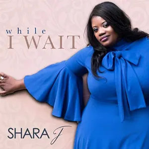Pochette de While I Wait de Shara J
