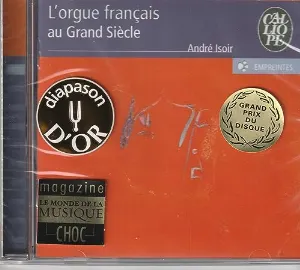 Pochette de L'orgue français au Grand Siècle de André Isoir