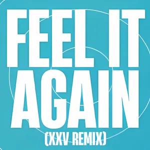 Pochette de Feel It Again (XXV Remix) de Feeder