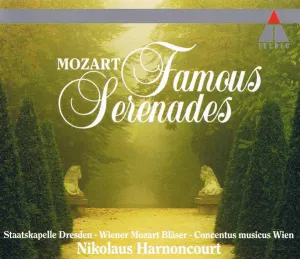 Pochette de Famous Serenades de Staatskapelle Dresden - Nikolaus Harnoncourt - Concentus Musicus Wien - Wolfgang Amadeus Mozart