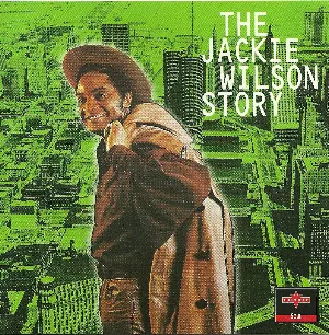 Pochette The Jackie Wilson Story: The Chicago Years, Volume 2