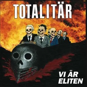 Pochette de Vi är eliten de Totalitär