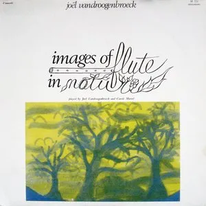 Pochette de Images of Flute in Nature de Joel Vandroogenbroeck