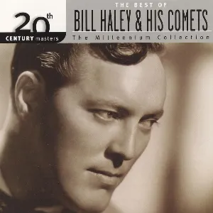 Pochette 20th Century Masters: The Millennium Collection: The Best of Bill Haley & His Comets