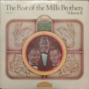 Pochette de The Best of The Mills Brothers, Volume 2 de The Mills Brothers
