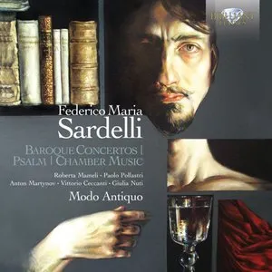 Pochette de Baroque Concertos / Psalm / Chamber Music de Federico Maria Sardelli - Modo Antiquo
