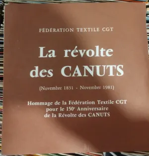 Pochette de La Révolte des Canuts (Novembre 1831 – Novembre 1981) de Francesca Solleville