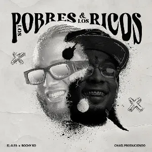 Pochette de LOS POBRES Y LOS RICOS de El Alfa