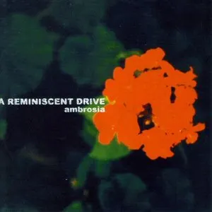 Pochette de Ambrosia de A Reminiscent Drive