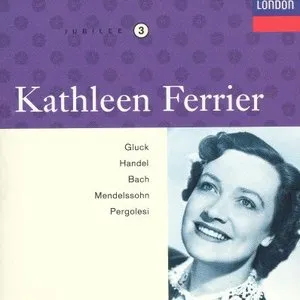 Pochette de Kathleen Ferrier, Volume 3: Gluck Handel Bach Pergolesi de Kathleen Ferrier