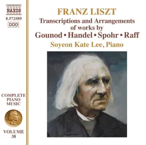 Pochette de Complete Piano Music, Volume 38: Transcriptions and Arrangements of Works by Gounod • Handel • Spohr • Raff de Franz Liszt