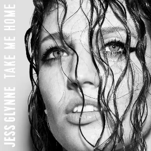 Pochette de Take Me Home de Jess Glynne