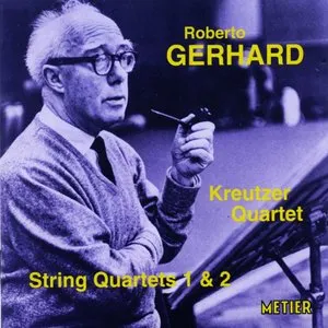 Pochette de String Quartets 1 & 2 de Roberto Gerhard - Kreutzer Quartet