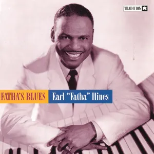 Pochette de Fatha’s Blues de Earl Hines