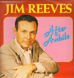 Pochette de After Awhile de Jim Reeves