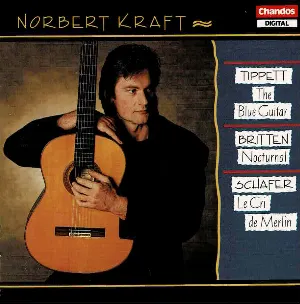 Pochette Tippett: The Blue Guitar / Britten: Nocturnal / Schafer: Le Cri de Merlin