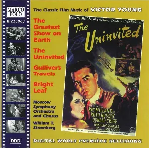Pochette de The Uninvited / Gulliver's Travels / Bright Leaf de William T. Stromberg - Moscow Symphony Orchestra