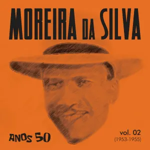 Pochette de Anos 50, Vol. 2 (1953-1955) de Moreira da Silva