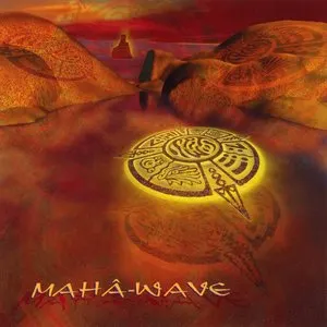 Pochette de Mahâ-Wave de Hilight Tribe