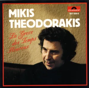 Pochette de La Grece des Temps Heureux de Mikis Theodorakis