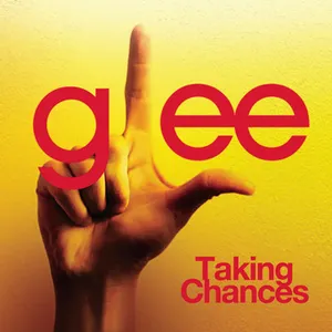 Pochette de Taking Chances (Glee Cast version) de Glee Cast