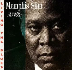 Pochette de I Guess I'm A Fool de Memphis Slim