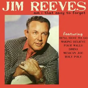 Pochette de Am I That Easy to Forget de Jim Reeves