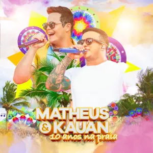 Pochette de 10 anos na praia de Matheus & Kauan