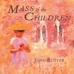 Pochette de Mass of the Children de John Rutter