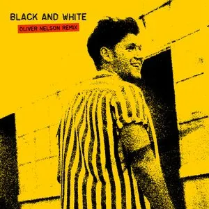 Pochette de Black and White (Oliver Nelson remix) de Niall Horan