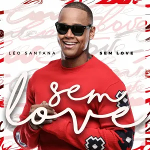 Pochette de Sem love de Léo Santana