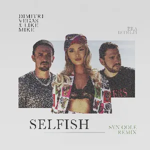 Pochette de Selfish (Syn Cole remix) de Dimitri Vegas & Like Mike