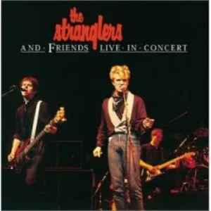 Pochette The Stranglers and Friends: Live in Concert