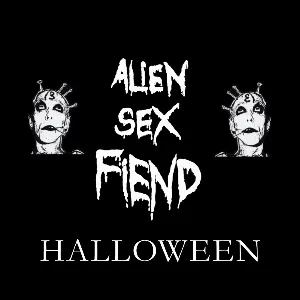 Pochette Alien Sex Fiend Halloween