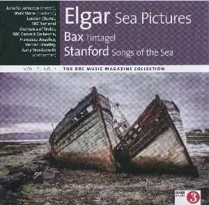 Pochette BBC Music, Volume 23, Number 7: Elgar: Sea Pictures / Bax: Tintagel / Stanford: Songs of the Sea