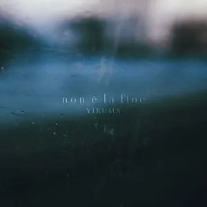 Pochette de non è la fine de Yiruma