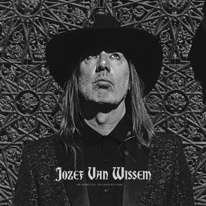 Pochette de We Adore You, You Have No Name de Jozef van Wissem