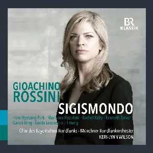 Pochette de Sigismondo de Münchner Rundfunkorchester - Gioachino Rossini - Chor des Bayerischen Rundfunks