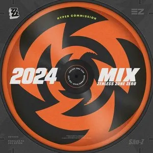 Pochette de Zenless Zone Zero 2024 Mix | Hyper Commission de HOYO-MiX
