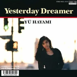 Pochette de Yesterday Dreamer de Yu Hayami