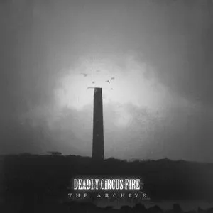 Pochette de The Archive de Deadly Circus Fire