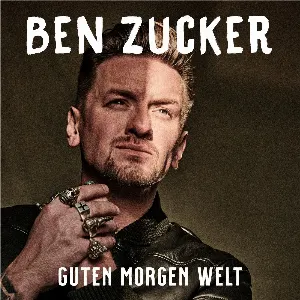Pochette de Guten Morgen Welt de Ben Zucker