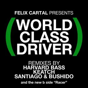 Pochette de World Class Driver de Felix Cartal