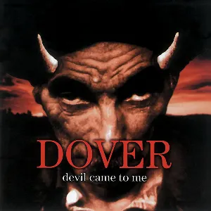 Pochette de Devil Came to Me de Dover