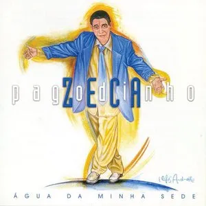 Pochette de Água da minha sede de Zeca Pagodinho