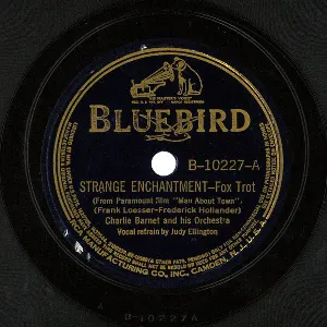Pochette de Strange Enchantment / Only a Rose de Charlie Barnet and His Orchestra
