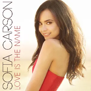 Pochette de Love Is the Name de Sofia Carson
