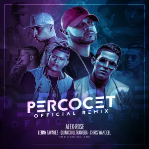 Pochette de Percocet (remix) de Alex Rose - Químico Ultra Mega - Lenny Tavárez