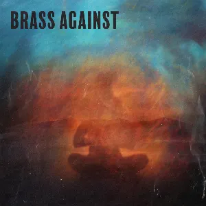 Pochette de Brass Against de Brass Against