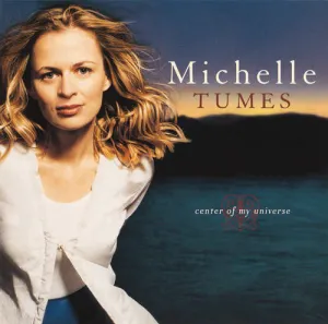 Pochette de Center of My Universe de Michelle Tumes